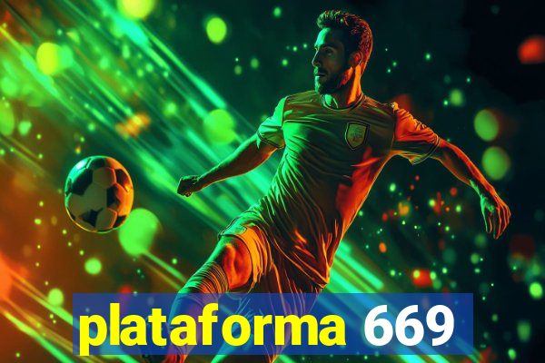 plataforma 669